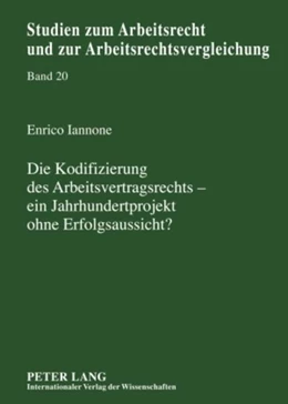 Abbildung von Iannone | Die Kodifizierung des Arbeitsvertragsrechts – ein Jahrhundertprojekt ohne Erfolgsaussicht? | 1. Auflage | 2009 | 20 | beck-shop.de