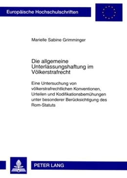 Abbildung von Grimminger | Die allgemeine Unterlassungshaftung im Völkerstrafrecht | 1. Auflage | 2009 | beck-shop.de
