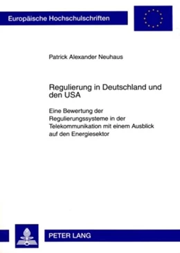 Abbildung von Neuhaus | Regulierung in Deutschland und den USA | 1. Auflage | 2009 | 4854 | beck-shop.de