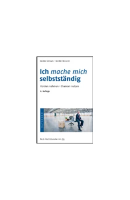 Abbildung von Schaub / Reiserer | Ich mache mich selbständig | 6. Auflage | 2008 | 5236 | beck-shop.de