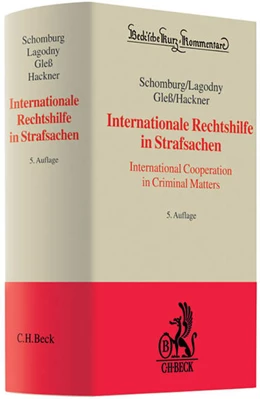 Abbildung von Schomburg / Lagodny | Internationale Rechtshilfe in Strafsachen = International Cooperation in Criminal Matters | 5. Auflage | 2012 | Band 47 | beck-shop.de