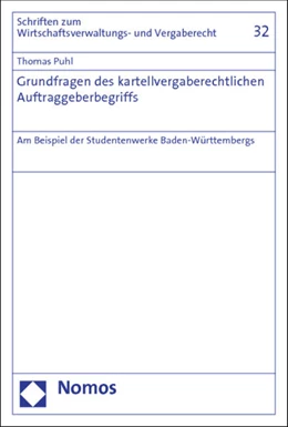 Abbildung von Puhl | Grundfragen des kartellvergaberechtlichen Auftraggeberbegriffs | 1. Auflage | 2011 | 32 | beck-shop.de