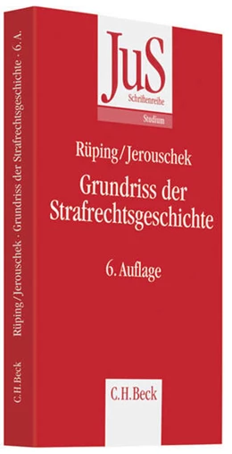 Abbildung von Rüping / Jerouschek
   
  | Grundriss der Strafrechtsgeschichte | 6. Auflage | 2011 | Band 73 | beck-shop.de
