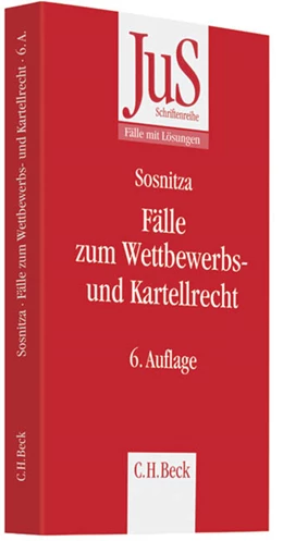 Abbildung von Sosnitza | Fälle zum Wettbewerbs- und Kartellrecht | 6. Auflage | 2011 | Band 35 | beck-shop.de