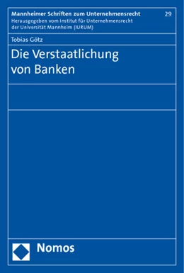 Abbildung von Götz | Die Verstaatlichung von Banken | 1. Auflage | 2011 | beck-shop.de