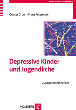 Abbildung von Petermann / Groen | Depressive Kinder und Jugendliche | 2. Auflage | 2011 | 6 | beck-shop.de