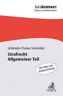 Abbildung von Putzke / Schlehofer | Strafrecht Allgemeiner Teil | 1. Auflage | 2019 | beck-shop.de