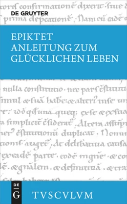 Abbildung von Epiktet / Nickel | Anleitung zum glücklichen Leben / Encheiridion | 1. Auflage | 2011 | beck-shop.de