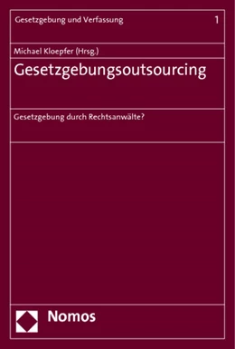 Abbildung von Kloepfer | Gesetzgebungsoutsourcing | 1. Auflage | 2011 | 1 | beck-shop.de