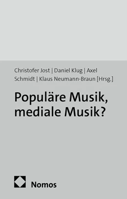 Abbildung von Jost / Klug | Populäre Musik, mediale Musik? | 1. Auflage | 2011 | 3 | beck-shop.de