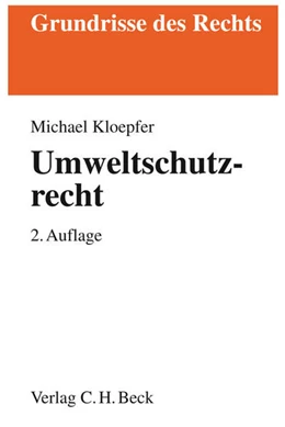 Abbildung von Kloepfer | Umweltschutzrecht | 2. Auflage | 2011 | beck-shop.de