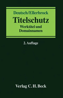 Abbildung von Deutsch / Ellerbrock | Titelschutz | 2. Auflage | 2004 | beck-shop.de