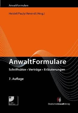 Abbildung von Heidel / Pauly | AnwaltFormulare | 7. Auflage | 2012 | beck-shop.de