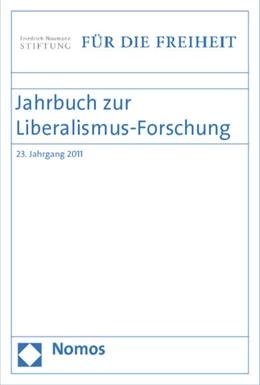 Abbildung von Friedrich-Naumann-Stiftung | Jahrbuch zur Liberalismus-Forschung | 1. Auflage | 2011 | beck-shop.de