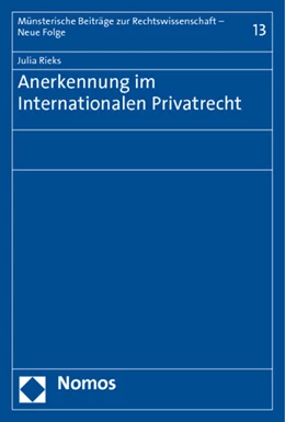 Abbildung von Rieks | Anerkennung im Internationalen Privatrecht | 1. Auflage | 2011 | 13 | beck-shop.de
