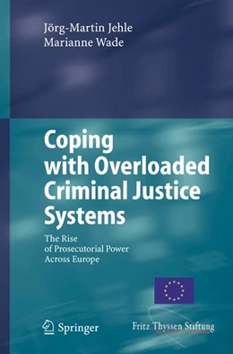 Abbildung von Jehle / Wade | Coping with Overloaded Criminal Justice Systems | 1. Auflage | 2006 | beck-shop.de