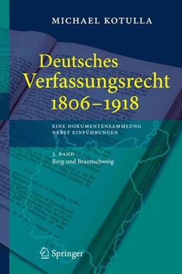 Abbildung von Kotulla | Deutsches Verfassungsrecht 1806 - 1918 | 1. Auflage | 2009 | beck-shop.de