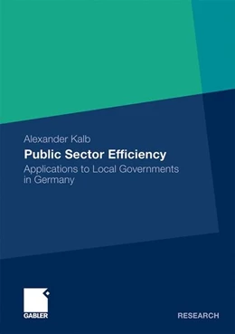 Abbildung von Kalb | Public Sector Efficiency | 1. Auflage | 2010 | beck-shop.de