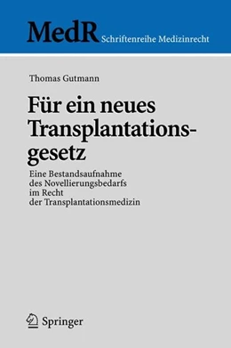 Abbildung von Gutmann | Für ein neues Transplantationsgesetz | 1. Auflage | 2005 | beck-shop.de