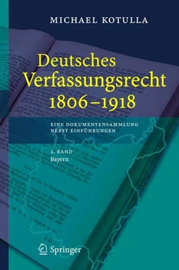 Abbildung von Kotulla | Deutsches Verfassungsrecht 1806 - 1918 | 1. Auflage | 2007 | beck-shop.de