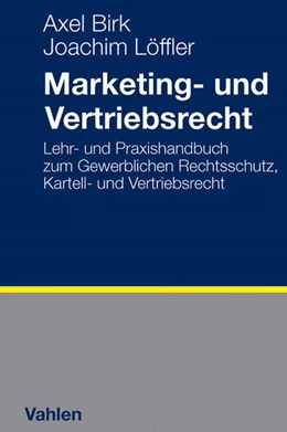 Abbildung von Birk / Löffler | Marketing- und Vertriebsrecht | 1. Auflage | 2012 | beck-shop.de