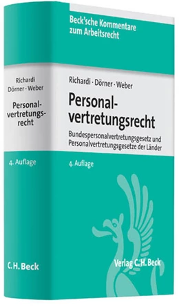 Abbildung von Richardi / Dörner | Personalvertretungsrecht | 4. Auflage | 2012 | Band 14 | beck-shop.de