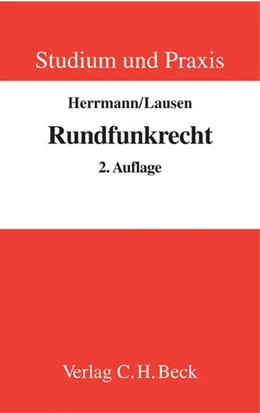 Abbildung von Herrmann / Lausen | Rundfunkrecht | 2. Auflage | 2004 | beck-shop.de