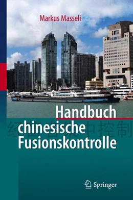 Abbildung von Masseli | Handbuch chinesische Fusionskontrolle | 1. Auflage | 2011 | beck-shop.de