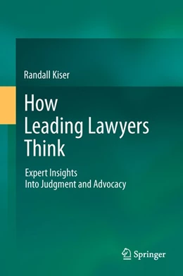 Abbildung von Kiser | How Leading Lawyers Think | 1. Auflage | 2011 | beck-shop.de