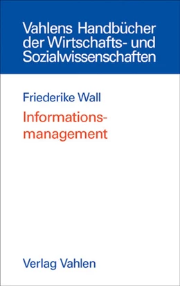 Abbildung von Wall | Informationsmanagement | 1. Auflage | 2006 | beck-shop.de